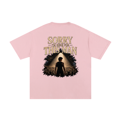 “Sorry, I’m Here for This Man” Unisex Cotton T-Shirt