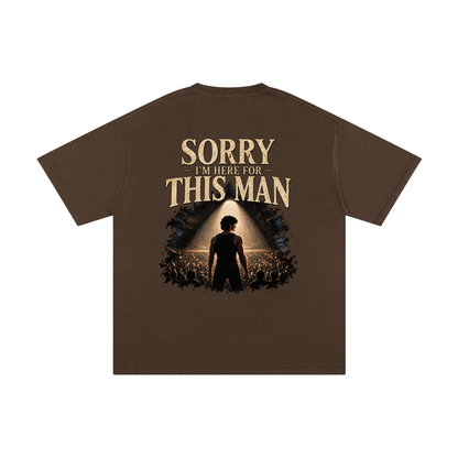 “Sorry, I’m Here for This Man” Unisex Cotton T-Shirt