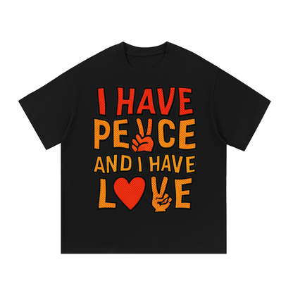 I have PEACE and I have LOVE - Essential Cotton Unisex T-Shirt